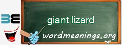 WordMeaning blackboard for giant lizard